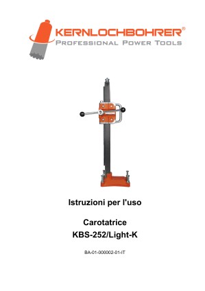 Istruzioni per l'uso per: Carotatrice KBS-252/Light-K