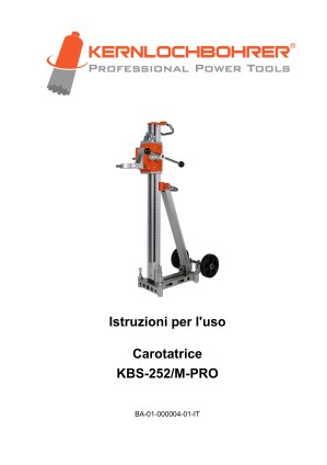 Istruzioni per l'uso per: carotatrice KBS-252/M-PRO